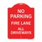 Signmission Designer Series Sign-Fire Lane All Driveways, Red & White Aluminum Sign, 18" x 24", RW-1824-23999 A-DES-RW-1824-23999 - alternate 1